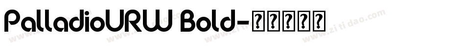 PalladioURW Bold字体转换